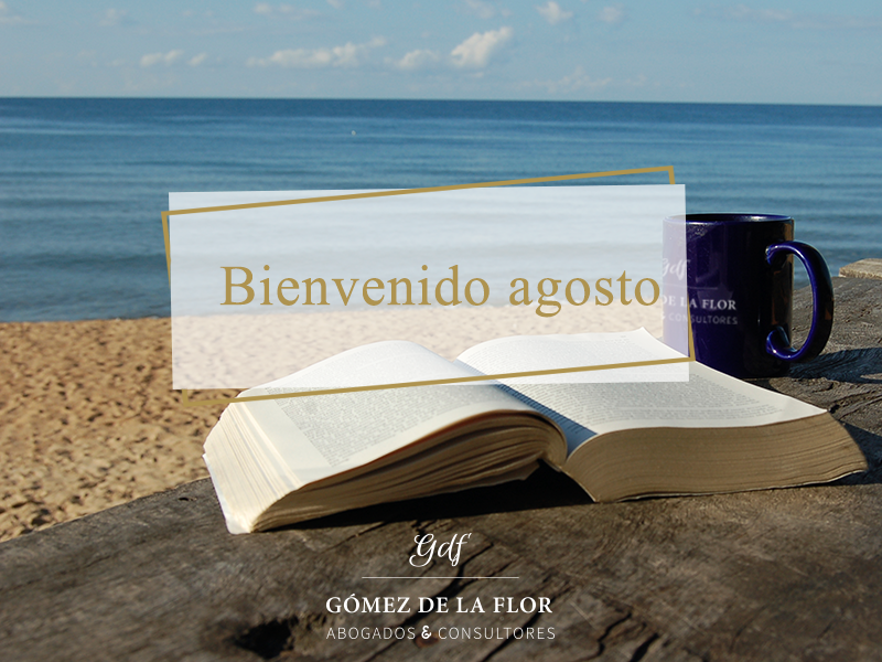 Gómez de la Flor os desea un feliz agosto
